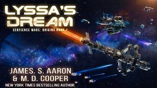 Lyssas Dream - A Hard Science Fiction AI Adventure - Sentience Wars Origins Book 1 of 5