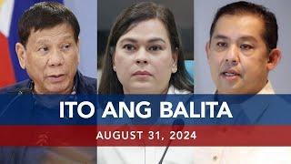 UNTV Ito Ang Balita Weekend Edition  August 31 2024