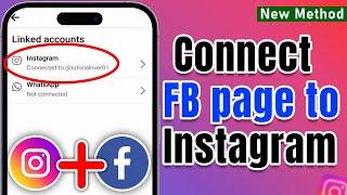 How to connect your Facebook page to Instagram 2024  Step-by-Step 