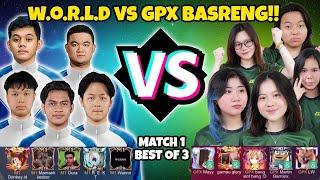 PERDANA SCRIM Lawan GPX BASRENG  W.O.R.L.D Mode TOURNAMENT - Match 1 Best Of 3