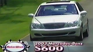 2003 Mercedes-Benz S600 V12 W220 - MotorWeek Retro