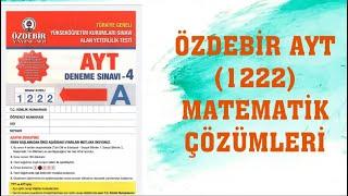 ÖZDEBİR AYT 4 1222 MART 2021 DENEME MATEMATİK ÇÖZÜMLERİ