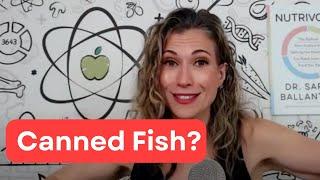 Canned fish is more nutrient dense than fresh?
