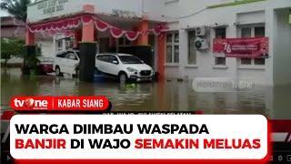 Belasan Kecamatan di Kab  Wajo Terendam Banjir Jalan Trans Sulawesi Terputus  Kabar Siang tvOne