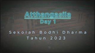 Atthangasila day 1 tahun 2023  Sekolah Bodhi Dharma Batam