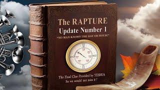 The RAPTURE Update Number 1