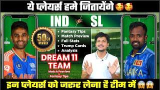 India vs Srilanka Dream11 Team Today Prediction IND vs SL Dream11 Fantasy Tips Stats and Analysis