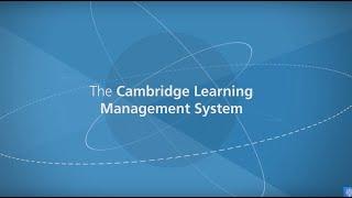 The Cambridge Learning Management System