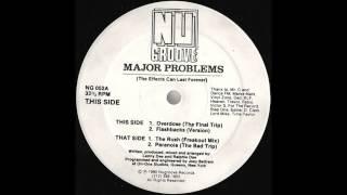 Major Problems - The Rush Freakout Mix 1990