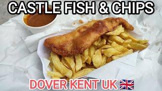 CASTLE Fish & Chips DOVER Kent UK BRITISH FOOD