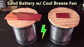 Sand Battery Powererd Fan Sand Battery Cool Breeze Cooling Fan insulated traps the heat Ez DIY