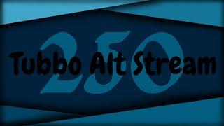 Full Tubbo Alt stream - 250 MUTED AUDIO TIMESTAMPS IN DESCRIPTION