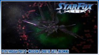 Star Fox Assault Playthrough Part 8 - Mission 8 Orbital Gate Incoming