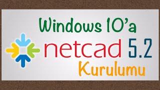 Windows 10’a NetCAD 5.2 Kurulumu