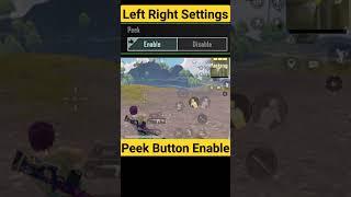 HOW TO ENABLE PEEK IN BGMI & PUBG MOBILE Left Right settings #fiazfxgaming #pubg #bgmi #shorts