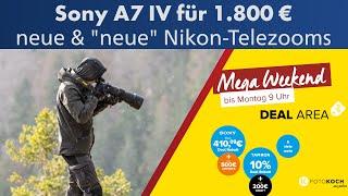 Sony A7 IV für 1.800 € +++ Neue Nikon-Telezoom-Objektive  Foto-News Deutsch