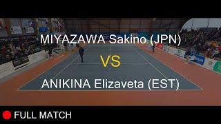 MIYAZAWA Sakino JPN VS ANIKINA Elizaveta EST - Open Super 12 Auray 2023 - Girls Semi Final