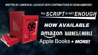 The Script is not Enough Book Promo  Now Available