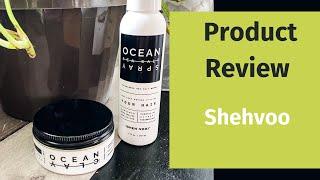 Are these Shehvoo Products worth It?  Ocean Spray and Ocean Clay Review