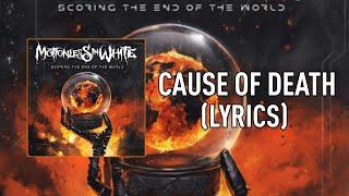 Motionless In White - Cause Of Death LYRICS