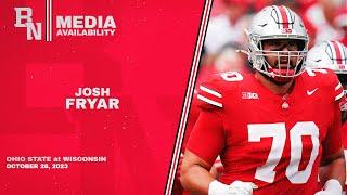 Ohio State Josh Fryar Is Excited For Road Matchup Against Wisconsin