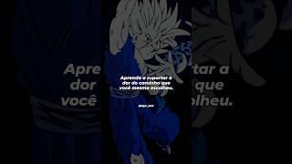 Aprenda a suportar o processo do caminho que escolheu.  #foco #fé #motivação #disciplina #goku #fy