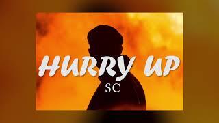 SC PAPI - Hurry UP