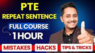 PTE Repeat Sentence - 1 Hour Full Course - Mistakes Hacks Tips & Tricks  Skills PTE Academic