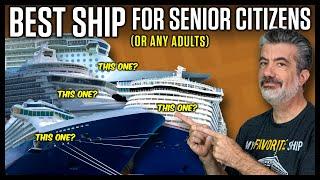 The Best Cruise Ship For Senior Citizens? or Any Adults