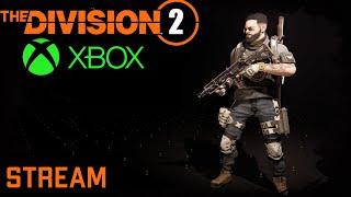 Division 2 stream Ивент на Х5 опыт  Возможен рейд #XBOX