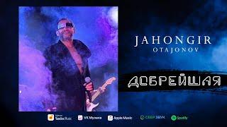 Jahongir Otajonov - Добрейшая audio 2024