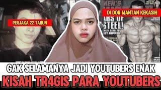 GAK SELAMANYA JADI YOUTUBERS ITU BAHAGIAAKHIR TR4GIS PARA YOUTUBERS