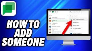 How To Add Someone On Google Chat 2024 - Easy Fix