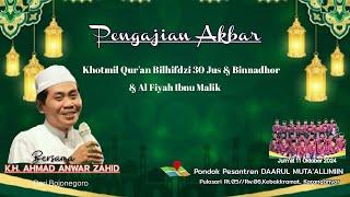  LIVE KH ANWAR ZAHID  HAFLAH AKHIRUSSANAH MAULIDURRASUL & KHOTMIL QURAN PONPES DARUL MUTAALIMIIN