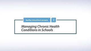 Managing Chronic Health Conditions in Schools