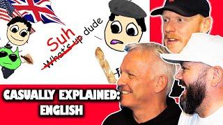 Casually Explained The English Language REACTION  OFFICE BLOKES REACT