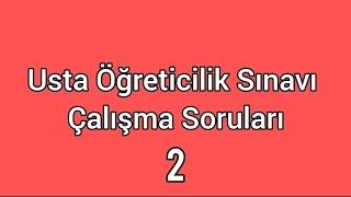 USTA ÖĞRETİCİLİK SINAVI ÇALIŞMA SORULARI 2