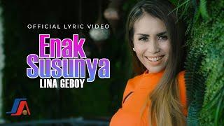 Lina Geboy - Enak Susunya Official Lyric Video