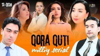 Qora Quti 13-qism milliy serial  Қора Қути 13-қисм миллий сериал