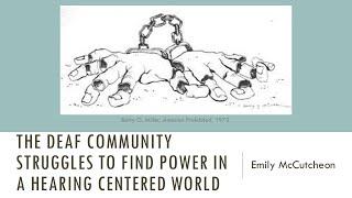 Presentation The Deaf Community Struggles for Power in a Hearing-Centered World wsubtitles