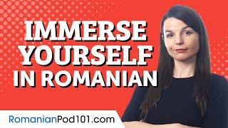 The Best Way to Immerse Yourself in Romanian Conversations
