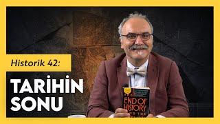 Tüm Dünyada Demokrasi mi? Tarihin Sonu ve Son İnsan  Emrah Safa Gürkan - Historik 42