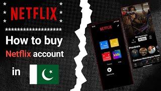 how to buy Netflix subscription in Pakistan   how to create Netflix account in Pakistan  easy