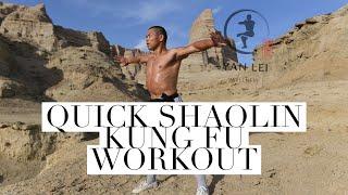 Quick Shaolin Kung Fu Workout