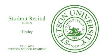 Student Recital - Tinsley - 100324