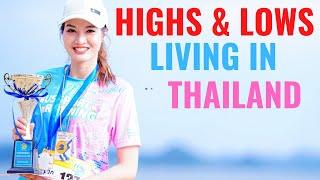 HIGHS & LOWS Living In THAILAND Paradise
