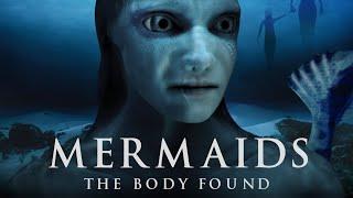 Mermaids The Body Found  Full Documentary Film 2012