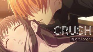 「AMV」 Crush - Fruits Basket  Kyo x Tohru