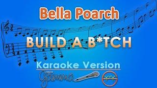 Bella Poarch - Build a B*tch Karaoke  GMusic