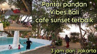 PANTAI PANDAN RAME BANGETT CAFE NUANSA BALI THE BEST SUNSET